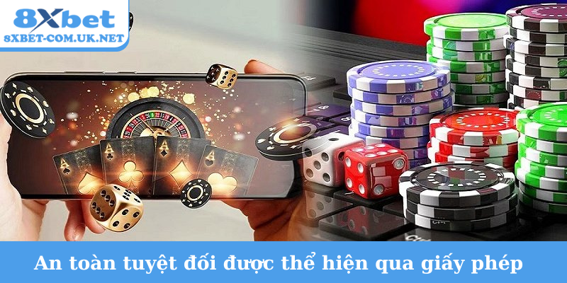 An toàn tuyệt đối được thể hiện qua giấy phép