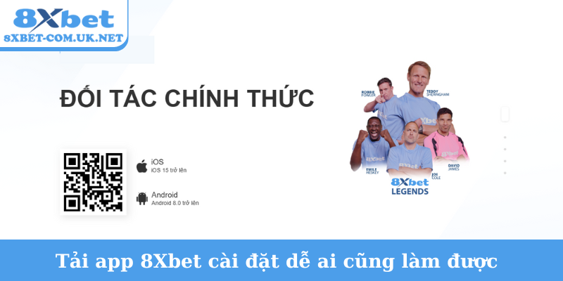 Tải app 8Xbet cài đặt dễ ai cũng làm được